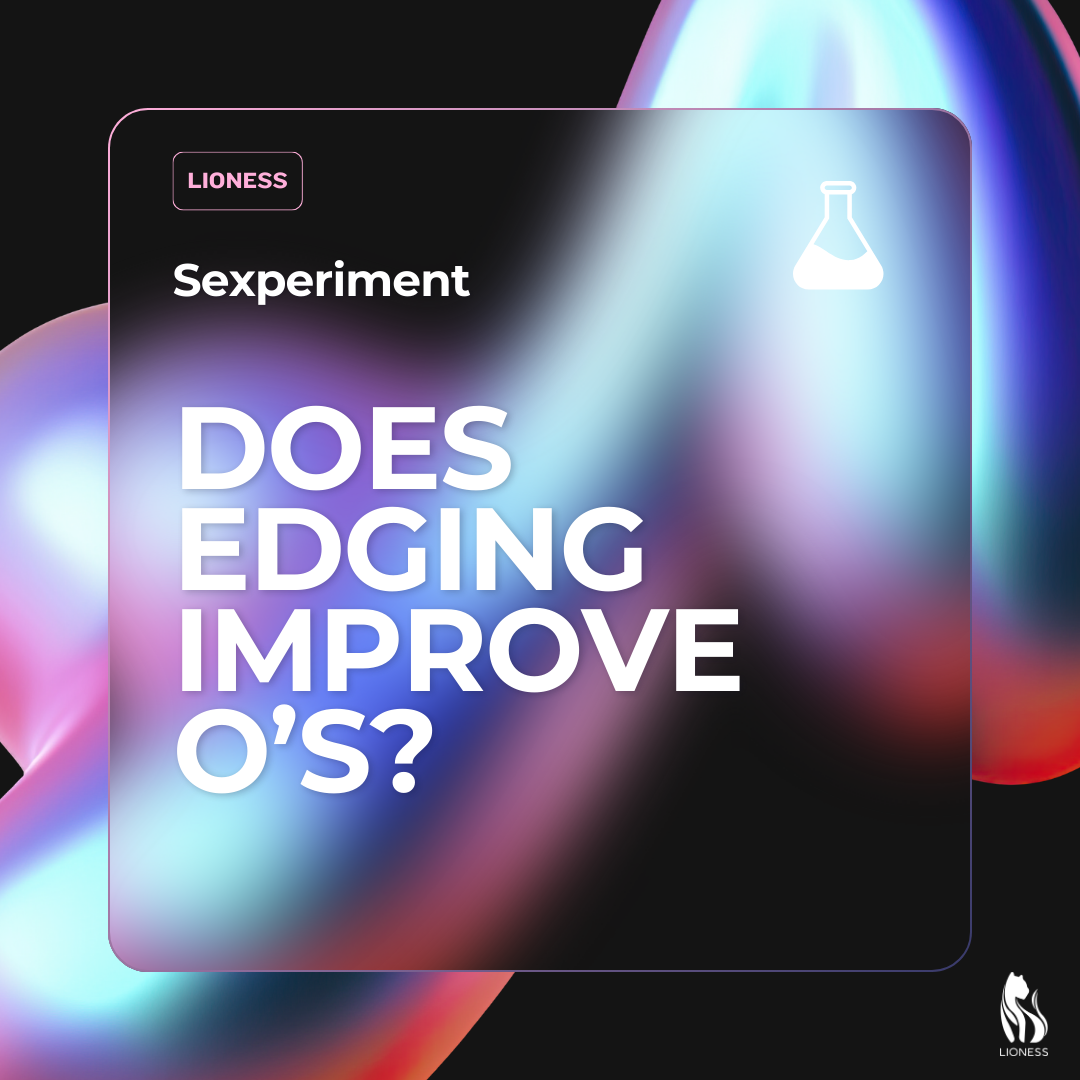 Sexperiment Results: Does edging improve orgasms?
