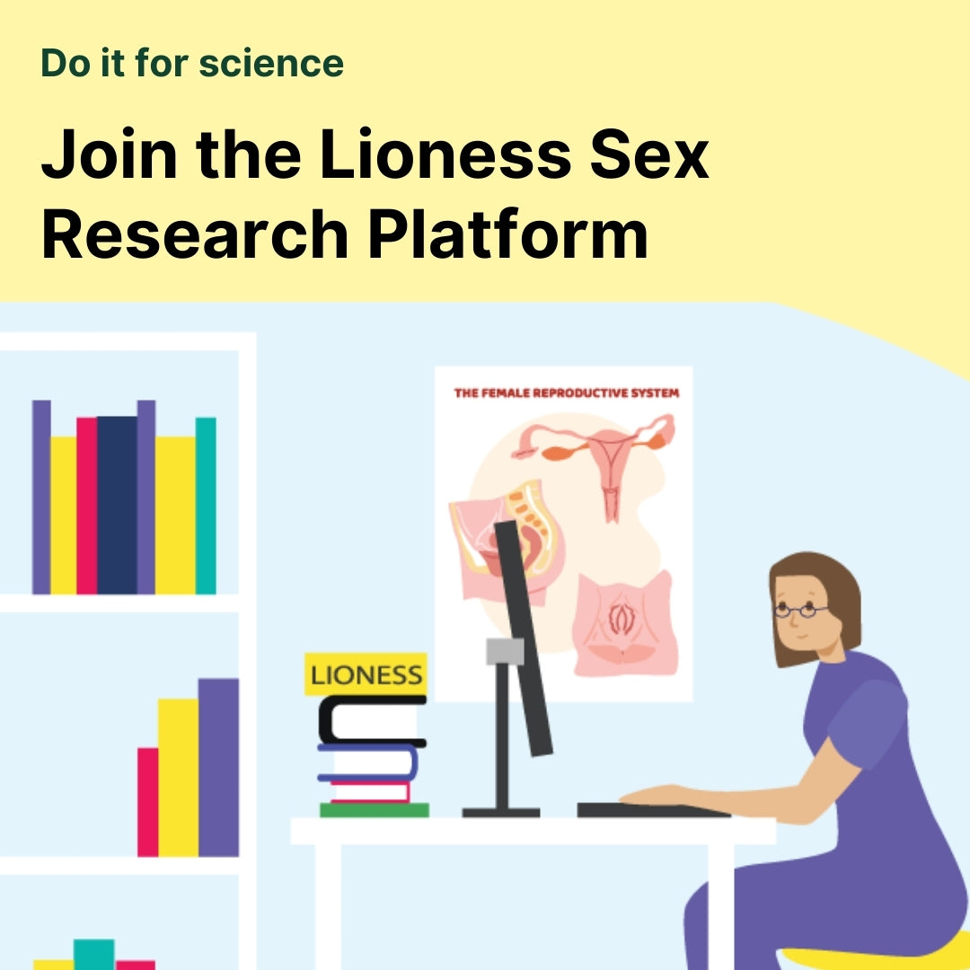 Join the Lioness Sex Research Platform