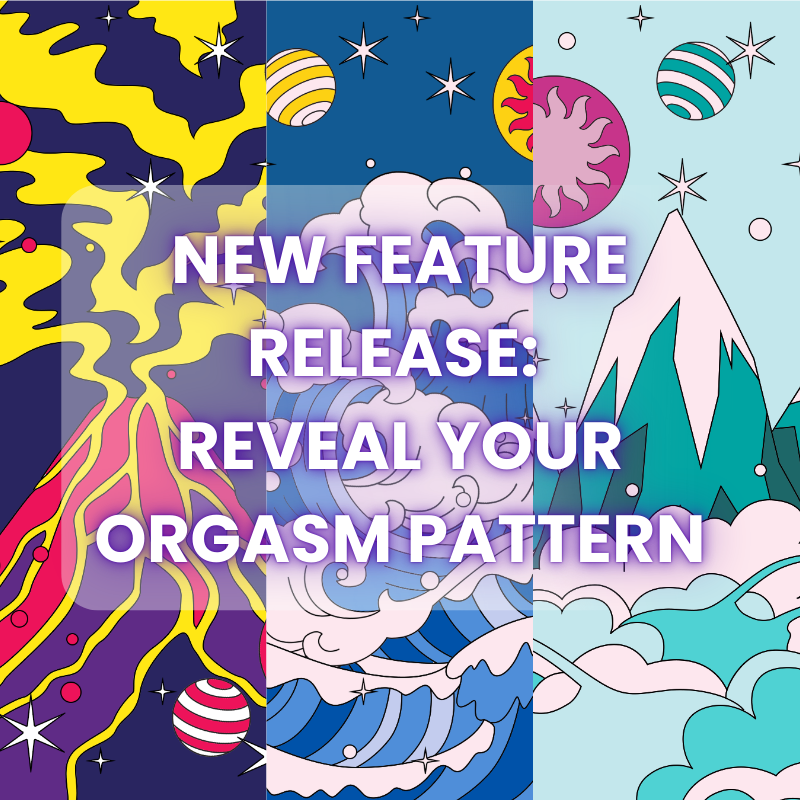 🚨 New Feature Release: Reveal Your Orgasm Pattern with the Lioness Algorithm